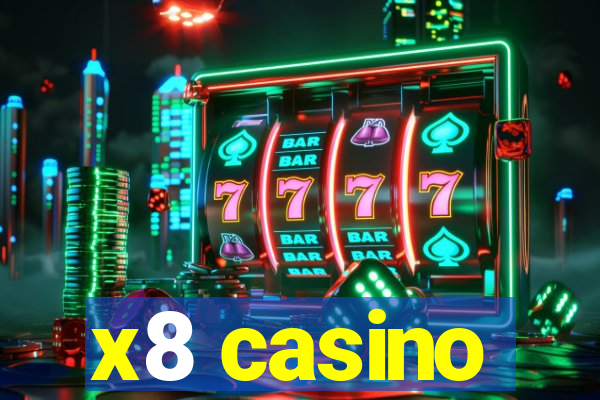 x8 casino